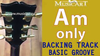 Am one chord backing track A minor A [upl. by Ennayd780]