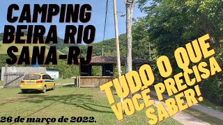 Camping Beira Rio Sana RJ Paraíso das Cachoeiras  26 março 2022 [upl. by Brina786]