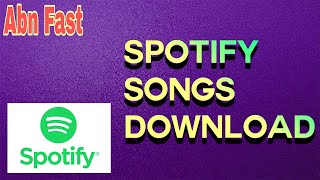 How to Download Music and Songs from Spotify Video Tutorial In Hindi [upl. by Brnaby232]