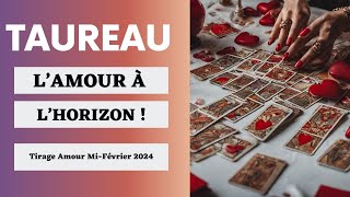 Taureau Cest pour Bientôt  Tirage Sentimental MiFévrier 2024 🔮 [upl. by Erastes]