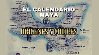 CALENDARIO MAYA ORÍGENES Y CÓDICES 14 [upl. by Larkin]