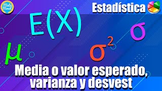 Media o valor esperado varianza y desviación estándar de variable aleatoria discreta [upl. by Anyar]