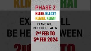 KLEEE Phase 2 Examination Dates  KL University [upl. by Liatrice]