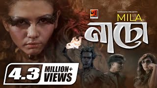 Naacho  নাচো  Mila  Uncensored  Illajar Islam  Bangla Super Hit Song  Mila Dancing Song [upl. by Rudd]