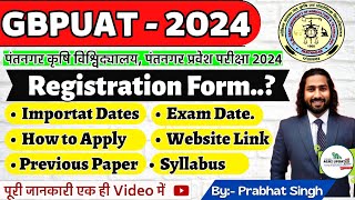 GBPUAT 2024  All Complete Details about GB PANT University Entrance Exam 2024  EligibilityFee Etc [upl. by Atram]