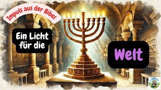 Ein Licht für die Welt  Impuls aus der Bibel  Auslegung 2 Mose 25  Pastor Bernd [upl. by Lledyr]