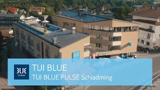 Urlaub im TUI BLUE Schladming  Schladming Dachstein [upl. by Eartha]