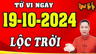 Tu Vi Hang Ngay 19102024 Tiền Đè Ngạt ThởCHÚC MỪNG Con Giáp Được LỘC TRỜI CHO Ngày Mai Trúng Đậm [upl. by Alric]