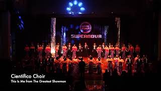 This Is Me The Greatest Showman  Cientifico Choir [upl. by Brigida]