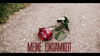 LÄRMLIEBE  MEINE EINSAMKEIT OFFICIAL VIDEO [upl. by Scot]