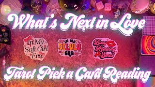 💗Whats Next in Love💗 Tarot Pick a Card Love Reading [upl. by Enimaj]