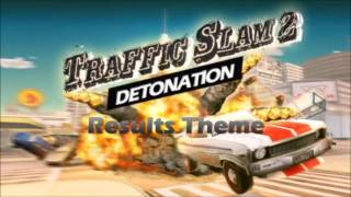 Soundtrack Traffic Slam 2  Results [upl. by Natie]