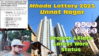 Mhada Lottery 2023 Pahadi Goregaon Work Status June 2023mhada lottery 2023 unnat nagar update [upl. by Foy]