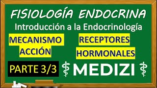 Fisiología Endocrina  INTRO RECEPTORES HORMONALES  MECANISMO ACCIÓN PARTE 33 IGdoctorpaiva [upl. by Grazia]