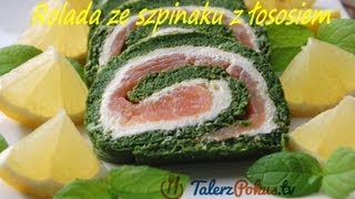 Rolada ze szpinaku z łososiem  TalerzPokustv [upl. by Foley348]