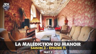 S3  EP11  La Malédiction du Manoir Nuit 2  Enquête Paranormale ft codyaventures [upl. by Gibbeon]