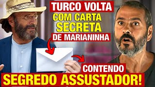 RENASCER Turco VOLTA com CARTA SECRETA de Marianinha com SEGREDO ASSUSTADOR José Inocêncio [upl. by Eiltan]