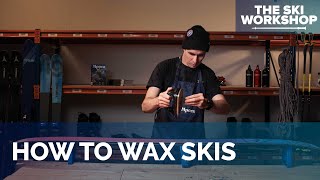 How To Wax Skis  The Ski Workshop [upl. by Valerle]