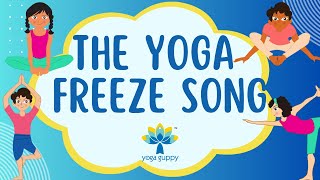 Yoga Freeze Song  Warm Up  Action Song for Kids  Yoga Guppy by Rashmi Ramesh [upl. by Nadoj]