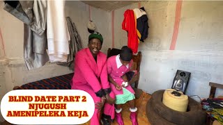 NJUGUSH amepeleka Awinja Kwa Keja Yake  Blind Date PART 2 [upl. by Mooney450]