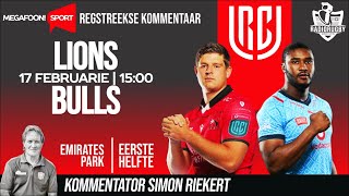 RadioRugby EERSTE HELFTE  LIONS VS BULLS  URC [upl. by Attiuqaj]