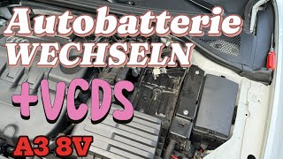 Autobatterie AGM StartStop selbstständig wechseln und anlernen mit VCDS  Audi A3 8V TDi [upl. by Phelips]