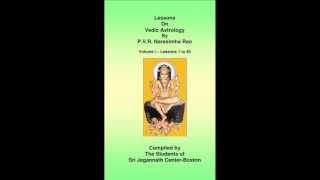 Lesson 7  vedic astrology by PVR Narasimha Rao [upl. by Kisor]