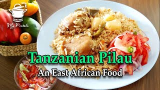 Tanzanian Pilau  An African Special Rice recipe [upl. by Anelis]