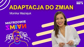 Jak wprowadzać zmiany w karierze zawodowej Monika Maziejuk  Mistrzowie zmian [upl. by Linsk]