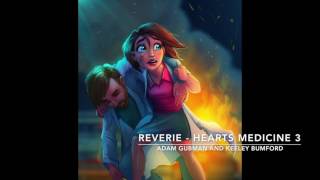 Hearts Medicine 3  Music Preview  Reverie [upl. by Fries]