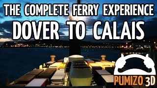 Dover  Calais The Complete Ferry Experience [upl. by Atinet924]