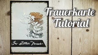 Trauerkarte mit Stampin up und Distress Oxide Inks  Tutorial [upl. by Hepsoj]