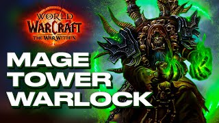 Destruction Warlock Mage Tower Guide  The War Within 1102 World of Warcraft [upl. by Jowett]