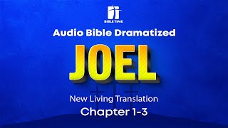 The Book of Joel Audio Bible  New Living Translation NLT [upl. by Etnoed592]