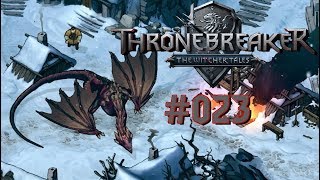 Thronebreaker 023  Keltullis  Lets Play [upl. by Nilo129]