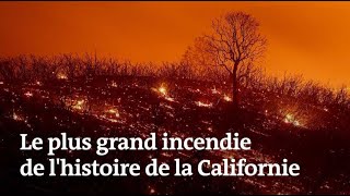 Californie  cest le plus grand incendie de son histoire [upl. by Kelvin]