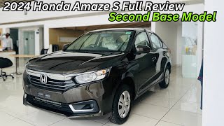 New Honda Amaze S Second Base Model Full Detailed Review ✅ Price amp Features 😍 Better Than Dzire [upl. by Jeanne262]