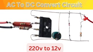 How to convert AC to DC without transformer 220 volt to 12 volt [upl. by Leiand]