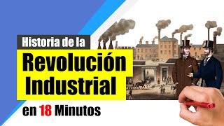 Historia de la REVOLUCIÓN INDUSTRIAL  Resumen  Orígenes desarrollo y consecuencias [upl. by Wimsatt]