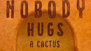 Nobody Hugs A Cactus  Read Aloud Books  Nursery Stories for Kindergartens [upl. by Eive]