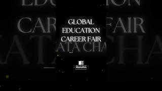 Global Education Career Fair 2025 Kolkata Chapter [upl. by Domella]