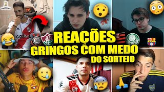 TODAS AS REAÇÕES dos GRINGOS com MEDO dos TIMES do BRASIL no SORTEIO da LIBERTADORES REACT SORTEIO [upl. by Kerri539]