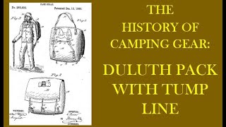 History of Camping Gear Duluth Pack With Tumpline [upl. by Barra]