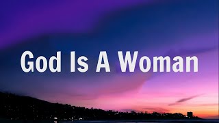 Ariana Grande  God is a Woman Lyrics [upl. by Aremat]