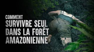 Comment survivre seul dans la forêt amazonienne [upl. by Schilt]