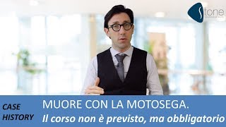 Muore con la motosega il corso non è previsto ma è OBBLIGATORIO [upl. by Eniamrahc]