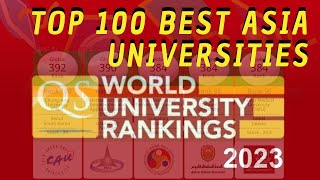 Top 100 Asia Universities in 2023 Version QS World University Rankings [upl. by Gomez]