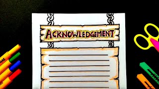 Acknowledgement Page Decoration How to Make Attractive Acknowledgement Page Design For Project [upl. by Airemahs]