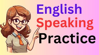 English Conversation For Beginners Listen And Practice Improve Your English Speaking Skills [upl. by Alenoel]