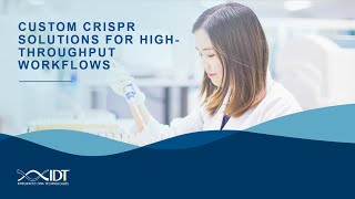 Custom CRISPR solutions for highthroughput workflows [upl. by Lewiss]